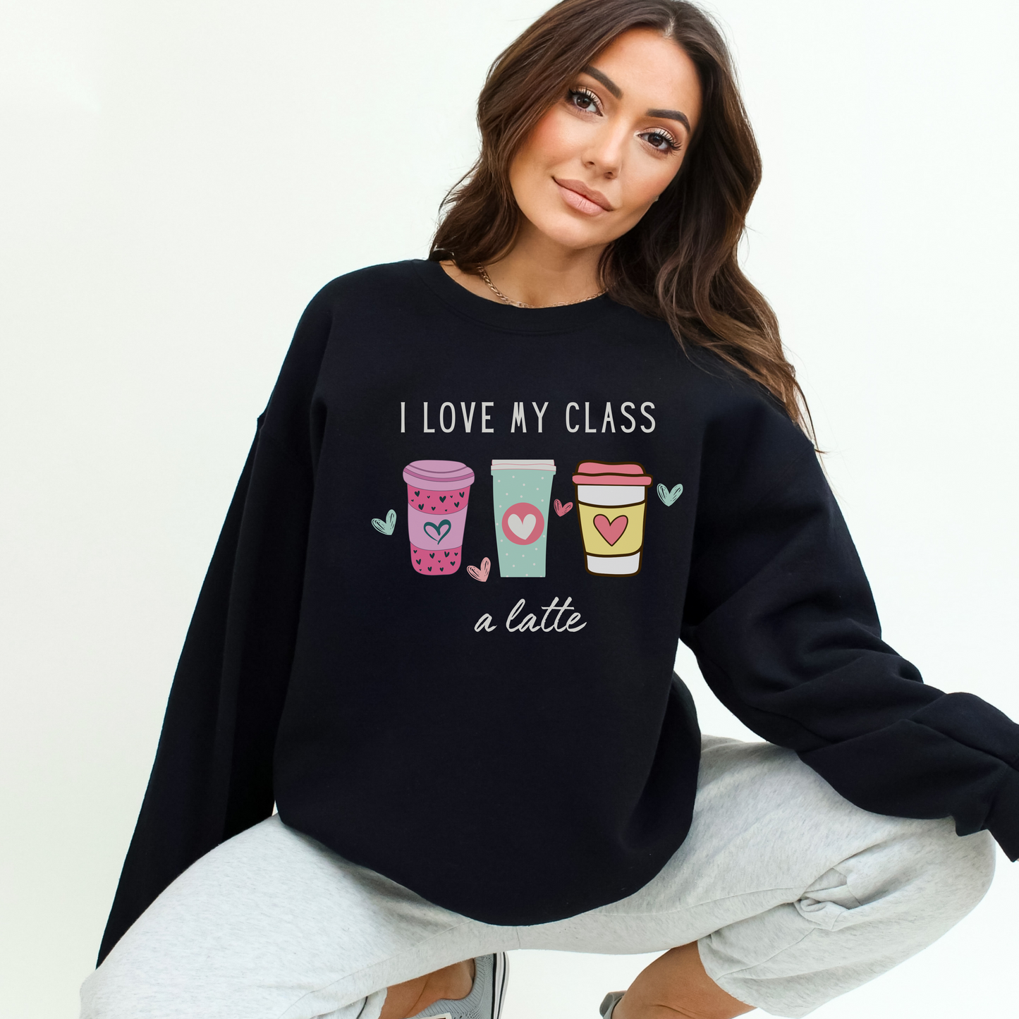 I Love My Class a latte
